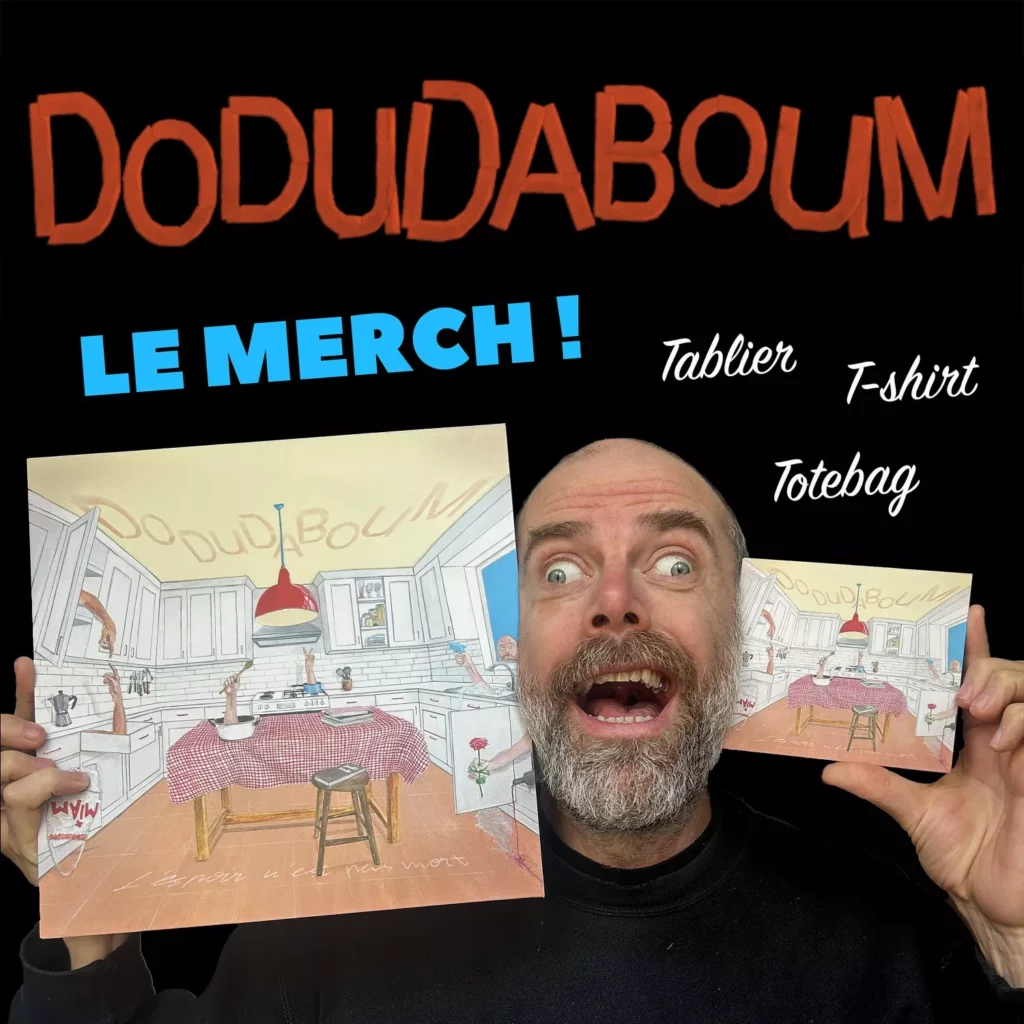 Dodudaboum | Le Merch