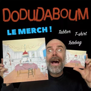 Dodudaboum | Le Merch
