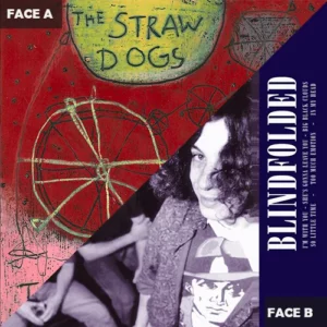 Straw Dogs / Blindfolded | Split Album